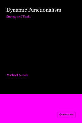 【预售】Dynamic Functionalism: Strategy and Tactics