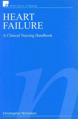 【预售】Heart Failure - A Clinical Nursing Handbook