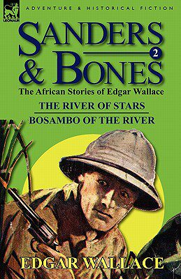 【预售】Sanders & Bones-The African Adventures: 2-The River