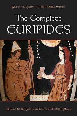 The Complete Euripides, Volume 2: Iphigenia in