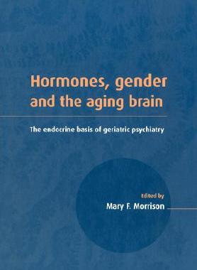 【预售】Hormones, Gender and the Aging Brain: The Endocrine