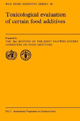 【预售】Toxicological Evaluation of Certain Food Additives