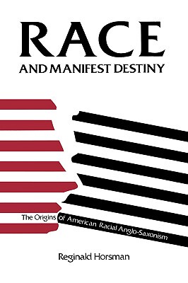 【预售】Race and Manifest Destiny: The Origins of American