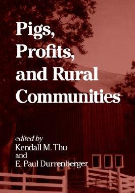 【预售】Pigs; Profits & Rural Communities