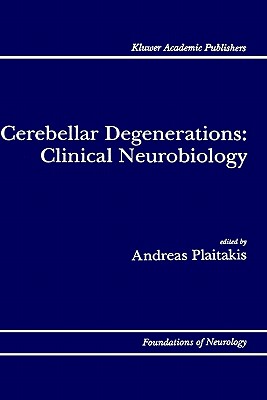 【预售】Cerebellar Degenerations: Clinical Neurobiology