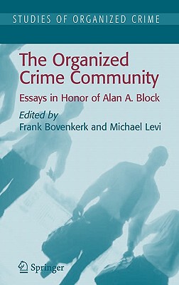 【预售】The Organized Crime Community: Essays in Honor of