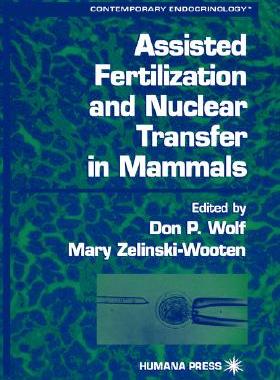 【预售】Assisted Fertilization and Nuclear Transfer in