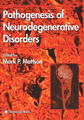 【预售】Pathogenesis of Neurodegenerative Disorders