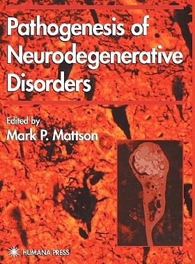 【预售】Pathogenesis of Neurodegenerative Disorders