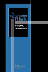 【预售】Generation at Risk: Growing Up in an Era of Family