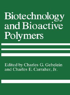 【预售】Biotechnology and Bioactive Polymers