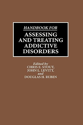 【预售】Handbook for Assessing and Treating Addictive