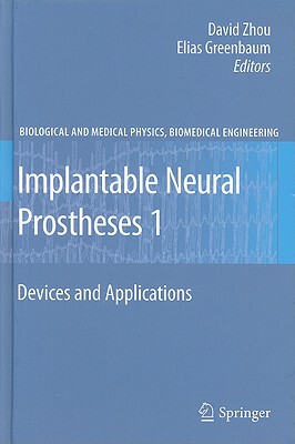 【预售】Implantable Neural Prostheses 1: Devices and