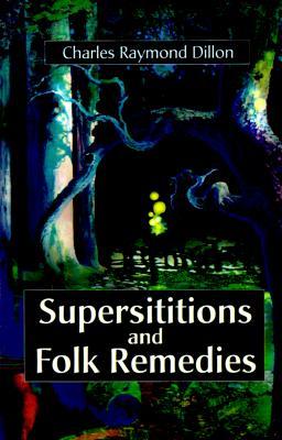 【预售】Superstitions and Folk Remedies