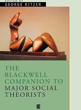 【预售】The Blackwell Companion To Major Social Theorists