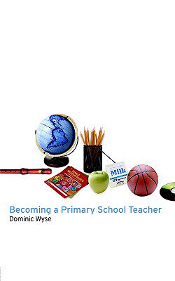 【预售】Becoming a Primary School Teacher