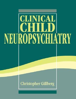 【预售】Clinical Child Neuropsychiatry