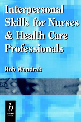 【预售】Interpersonal Skills For Nurses And Health Care