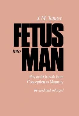 【预售】Fetus Into Man: Physical Growth from Conception to