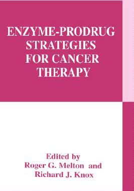【预售】Enzyme-Prodrug Strategies for Cancer Therapy