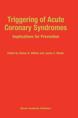 【预售】Triggering of Acute Coronary Syndromes: Implications