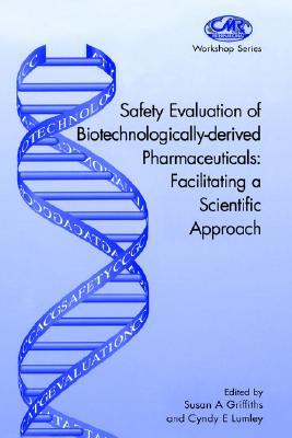 【预售】Safety Evaluation of Biotechnologically-Derived