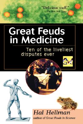 feuds, 【预售】great feuds in medicine: ten of the liveliest