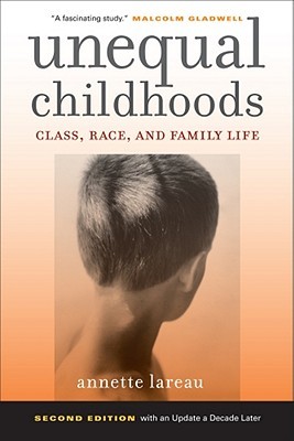 【预售】Unequal Childhoods: Class, Race, and Family Life
