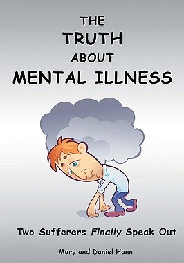 【预售】The Truth about Mental Illness: Two Sufferers
