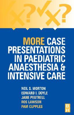 【预售】More Case Presentations in Paediatric Anaesthesia