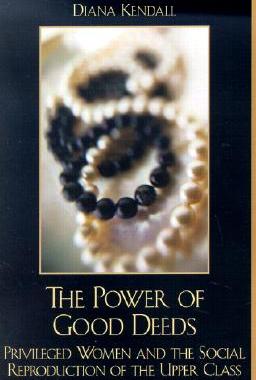 【预售】The Power of Good Deeds: Privileged Women and the