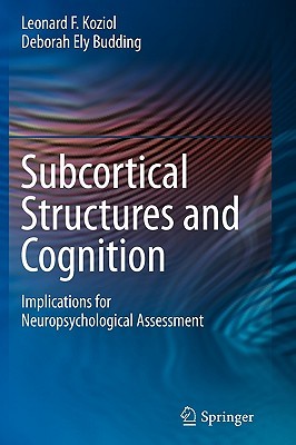 【预售】Subcortical Structures and Cognition: Implications
