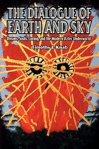 【预售】The Dialogue of Earth and Sky: Dreams, Souls