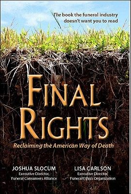 【预售】final rights: reclaiming the american way of death