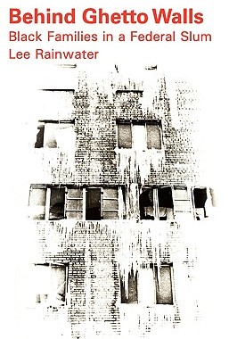 【预售】Behind Ghetto Walls: Black Families in a Federal