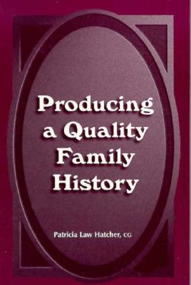 【预售】Producing a Quality Family History