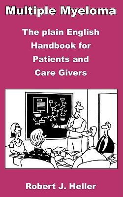 【预售】Multiple Myeloma - The Plain English Handbook for