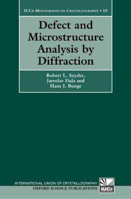 【预售】Defect and Microstructure Analysis by Diffraction