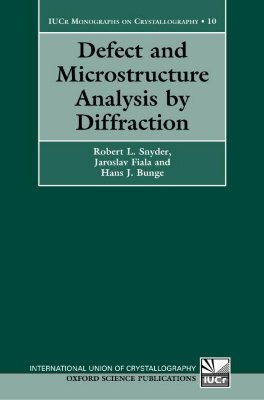 【预售】Defect and Microstructure Analysis by Diffraction