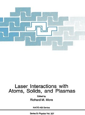 【预售】Laser Interactions with Atoms, Solids and Plasmas