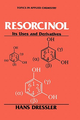 【预售】Resorcinol: Its Uses and Derivatives