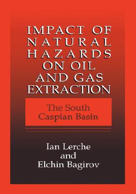 【预售】Impact of Natural Hazards on Oil and Gas Extraction: