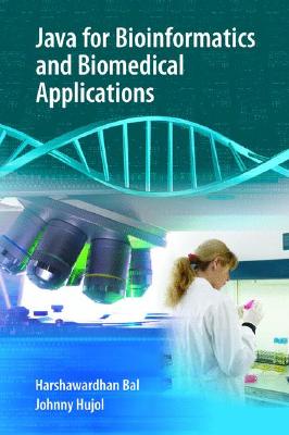 【预售】Java for Bioinformatics and Biomedical Applications