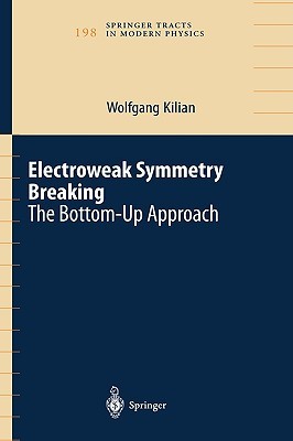 【预售】Electroweak Symmetry Breaking: The Bottom-Up