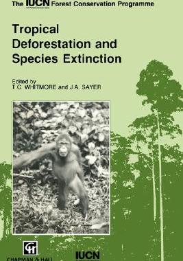 【预售】Tropical Deforestation and Species Extinction