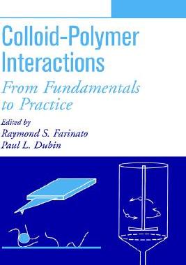 【预售】Colloid-Polymer Interactions: From Fundamentals