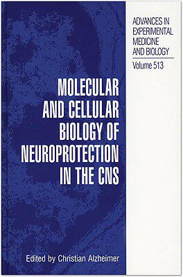 【预售】Molecular and Cellular Biology of Neuroprotection in