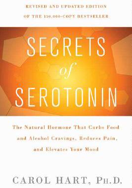 【预售】Secrets of Serotonin: The Natural Hormone That Curbs