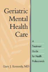 【预售】Geriatric Mental Health Care: A Treatment Guide for
