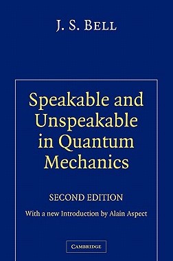 【预售】Speakable and Unspeakable in Quantum Mechanics量子力学中的说话与不说话：量子哲学论文集 2022诺贝尔物理学奖得主